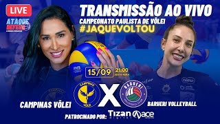 ESTREIA JAQUELINE  Campinas x Barueri  Transmissão Ao Vivo  Campeonato Paulista de Vôlei 2023 [upl. by Assenal]