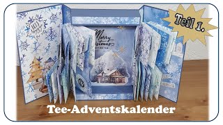 Tee  Adventskalender basteln  Teil1  DYI  tutorial [upl. by Gwynne746]