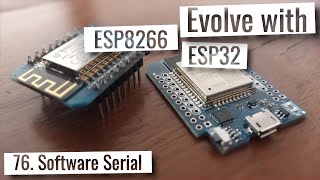 ESP32 amp ESP8266  SoftwareSerial [upl. by Anihta]