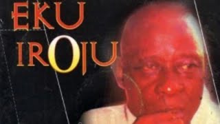 EKU IROJU FULL ALBUM BY CHIEF DRORLANDO OWOH [upl. by Tica]