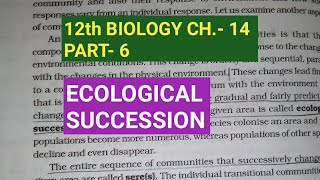 Class 12 biology chapter 14Part 6Ecological successionStudy with Farru [upl. by Ardnuek525]