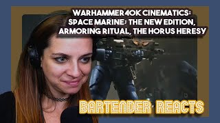 React Warhammer 40k Cinematics Space Marine The New Edition Armoring Ritual The Horus Heresy [upl. by Kesia]