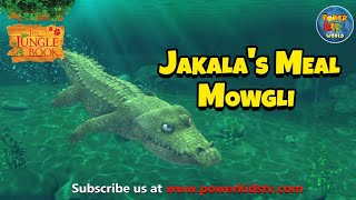 The Jungle Book  Jakalas Meal  Mowgli  Mega Episode  MyChannelu8i [upl. by Flaherty]