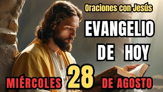 EVANGELIO de hoy Miércoles 28 de agosto de 2024 Reflexión del EVANGELIO [upl. by Davidson]