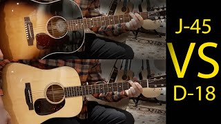 Gibson J45 vs Martin D18  Acoustic Guitar Comparison 2023 [upl. by Naesal310]