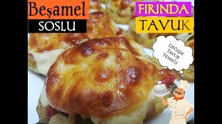 Beşamel Soslu Fırında TavukTavuk Yemekleri [upl. by Remark14]