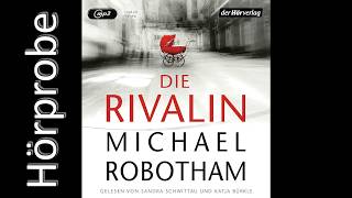 Michael Robotham Die Rivalin Hörprobe [upl. by Glennis]