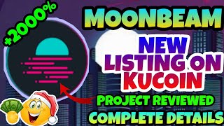 Glimmer GLMR Gets Listed on KuCoin World Premiere  Complete Reviewed Moonbeam Network [upl. by Juliano807]