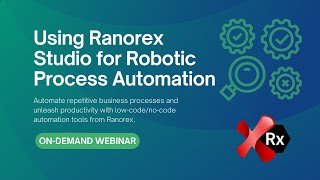 Ranorex Studio for Robotic Process Automation [upl. by Annaeoj]