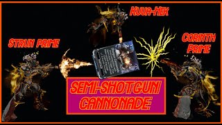 Warframe  SemiShotgun Cannonade  Strun Hek and Corinth Cannonade [upl. by Rosalee500]