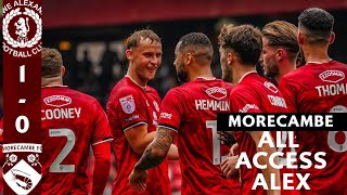 ALL ACCESS ALEX  Crewe Alex 10 Morecambe H [upl. by Blane]