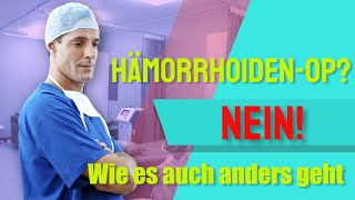 Hämorrhoiden behandeln ohne OP [upl. by Nwaf]