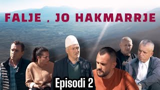 FALJE  JO HAKMARRJE  Episodi 2  Tregime Të Vjetra Shqiptare [upl. by Akimehs]