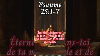 Lecture du Psaume 2517 psaumes bible [upl. by Ael]