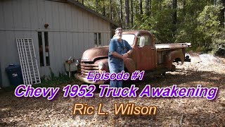 Episode 1 Chevy Pickup RevivalRic [upl. by Glassco374]