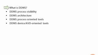 04Dalvik Debug Monitor Server DDMS 01 Introduction [upl. by Aiselad]