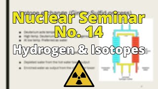 Seminar 14  Hydrogen Isotopes [upl. by Sullecram69]