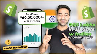 ₹60 Lakhs in 30 Days w Indian Dropshipping FULL CASE STUDY PRODUCT amp PROFIT REVEALED [upl. by Aifoz753]