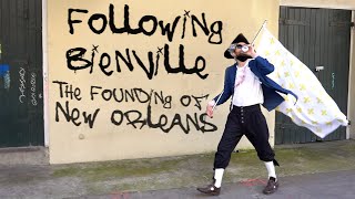 Following Bienville The Founding of New Orleans [upl. by Tabib]