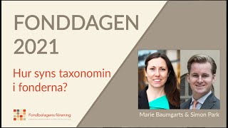 Hur syns taxonomin i fonderna Marie Baumgarts amp Simon Park  Fonddagen 2021 [upl. by Kata]