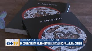 La Confraternita del Brodetto presenta il libro sulla zuppa di pesce [upl. by Notnek498]