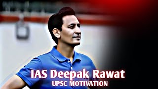 IAS Deepak Rawat🔥 Ft Aramb🥵 UPSC Motivation x slowed status ias upsc si army [upl. by Lehcar]