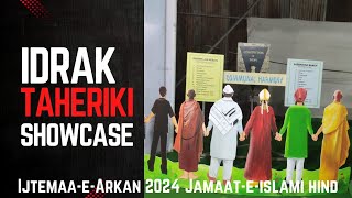 quotIDRAK TAHERIKI SHOWCASEquot Jamaat eIslami Hind Ijtemae Arkan 2024 [upl. by Keavy]