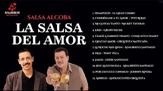 La Salsa del Amor  Mix El Gran Combo Tito Rojas Mickey taveras y muchos más salsa musica [upl. by Earl]