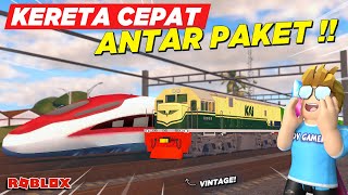 JADI MASINIS KERETA CEPAT ANTAR GERBONG PAKET SPESIAL  REVIEW GAME KAI  Roblox Indonesia [upl. by Eillak]