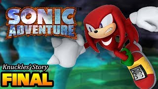 Unlike Sonic I Dont Chuckle  Sonic Adventure  Knuckles Story  Final [upl. by Afnin851]