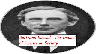 Bertrand Russell  The Impact of Science on Society [upl. by Oleta]