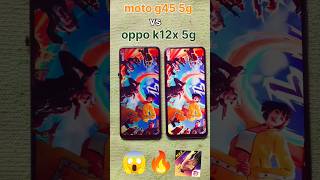 Moto g45 5g vs oppo k12x 5g speed test snapdragon 6s gen 3 vs Dimensity 6300 shorts youtubeshorts [upl. by Aon]