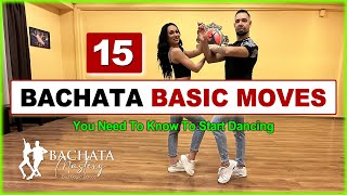 🕺💃 15 BACHATA BASIC MOVES TUTORIAL  You Need To Know To Start Dancing Right Now [upl. by Nimajnab56]