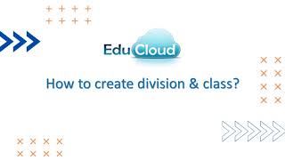 Onboarding  EduCloud Setup  How to set up Divisions Classes [upl. by Osbourn]