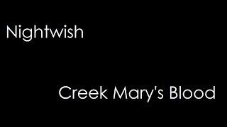 Nightwish  Creek Marys Blood lyrics [upl. by Ijar]