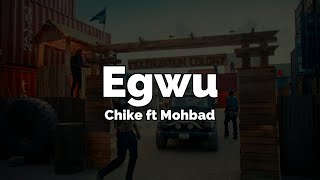 Chike ft Mohbad  Egwu Music video  lyrics prod by 1031 ENT [upl. by Robillard820]