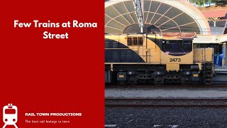 Few Trains at Roma Street [upl. by Hars549]