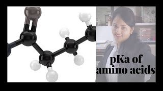 Amino Acids  what is pKa  pKa of amino acids [upl. by Shir866]