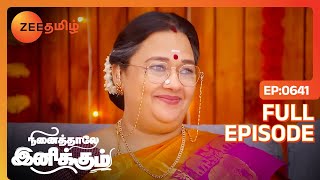 உன்னை இப்படி பார்க்க நிம்மதியா இருக்கு  Ninaithale Inikkum  Full Ep 641  Zee Tamil  22 Aug 23 [upl. by Odella]