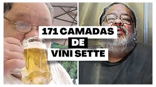 171 CAMADAS DE VINI SETTE [upl. by Vihs900]