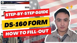 StepbyStep Guide How to Fill Out the DS160 Form for a US NonImmigrant Visa [upl. by Allisurd]