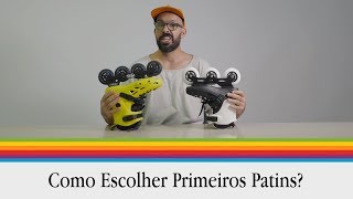 Primeros patins  Quais são os melhores patins pra começar a patinar [upl. by Lattimer]