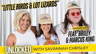 Little Birds amp Lot Lizards feat Briley amp Marcus King  Unlocked with Savannah Chrisley Ep 88 [upl. by Rosen]