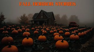 3 Disturbing TRUE Fall Horror Stories [upl. by Slotnick]