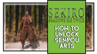 Sekiro Shadows Die Twice How To Unlock Senpou Arts Skill Tree [upl. by O'Conner]