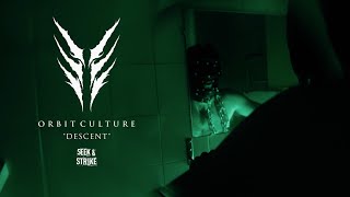 Orbit Culture  quotDescentquot Official Music Video [upl. by Neitsirhc185]