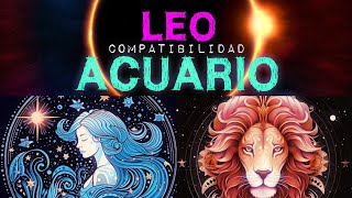 LEO Y ACUARIO compatibilidad amor amistad y trabajo  zodiaco compatibilidades [upl. by Jaala]