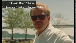 In memoriam David Blair Allison 19442016 [upl. by Philippe]