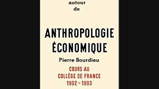 Julien Duval 2017 À propos de Anthropologie économique — de Pierre Bourdieu [upl. by Hanoy171]