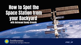 How to Spot the Space Station from Your Backyard  ISS Science [upl. by Oiceladni]